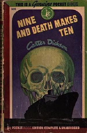 [Sir Henry Merrivale 11] • Nine and Death Makes Ten (Murder in the Submarine Zone)